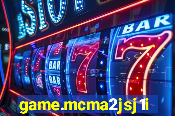 game.mcma2jsj1i9.chuqh1i8sna9