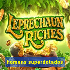 homens superdotados