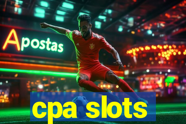 cpa slots