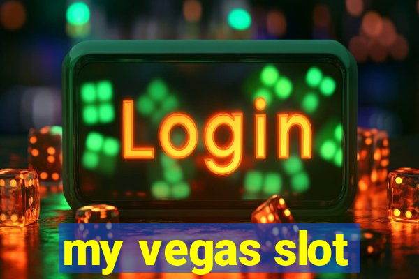 my vegas slot