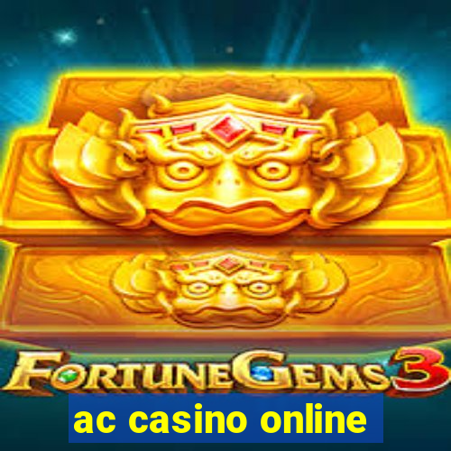 ac casino online