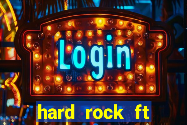 hard rock ft lauderdale casino