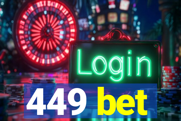 449 bet