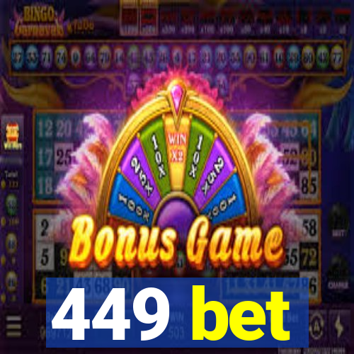 449 bet