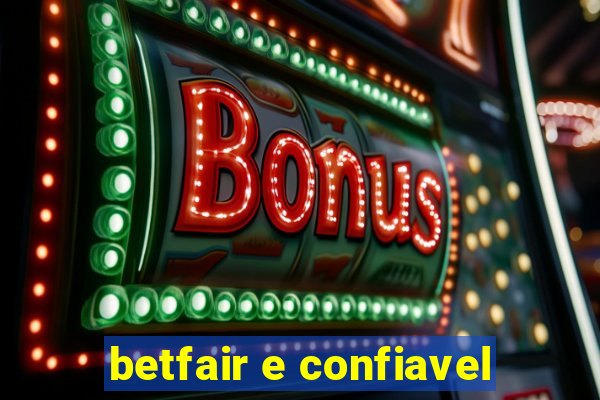 betfair e confiavel