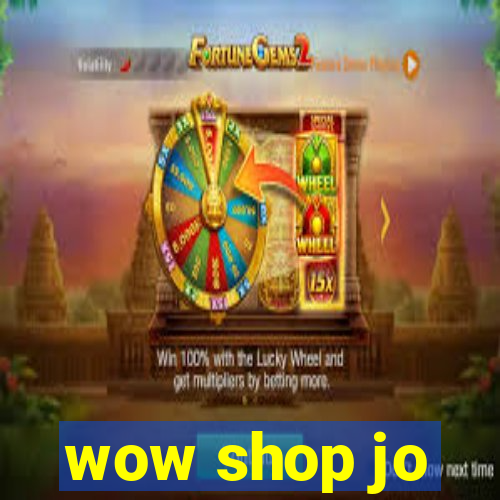 wow shop jo