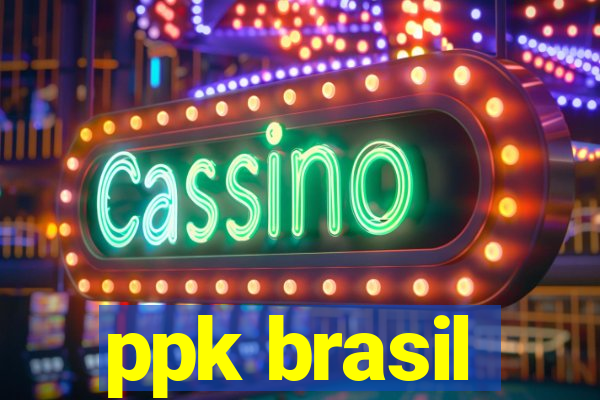 ppk brasil