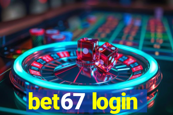 bet67 login