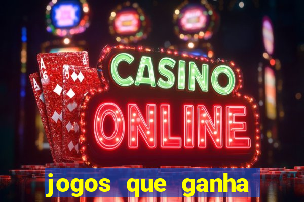 jogos que ganha por cadastro