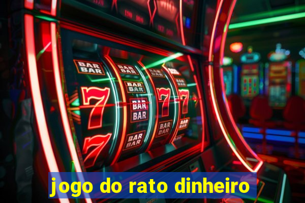 jogo do rato dinheiro