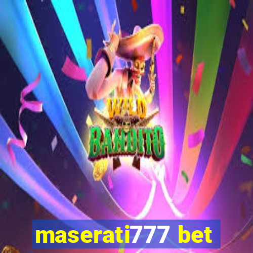 maserati777 bet