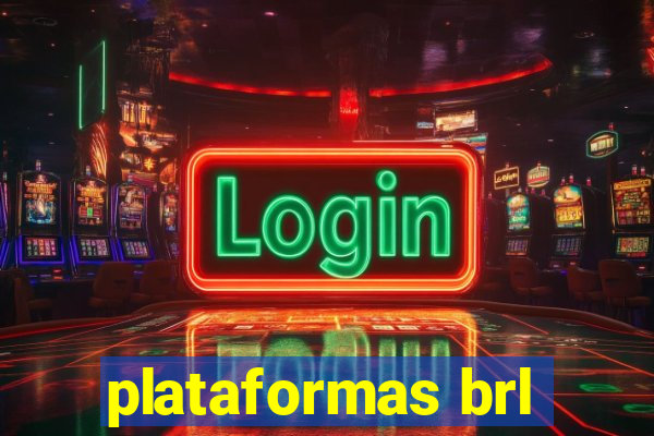 plataformas brl