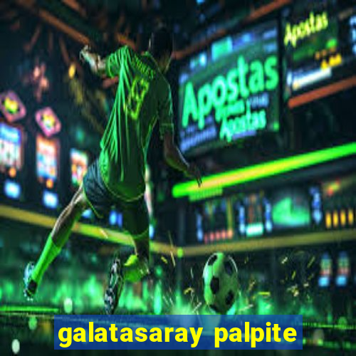 galatasaray palpite