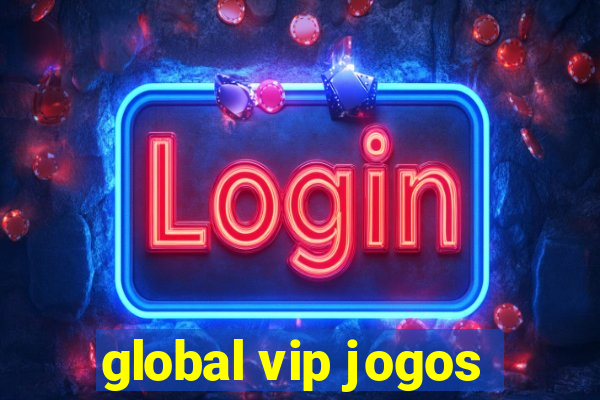 global vip jogos