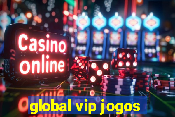 global vip jogos