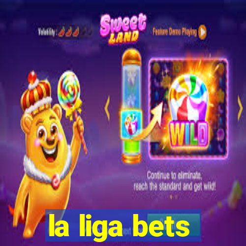 la liga bets