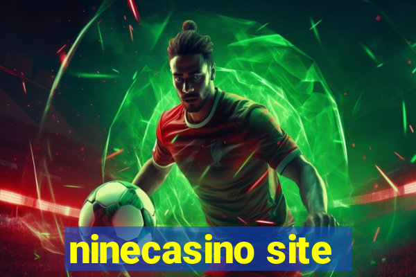 ninecasino site