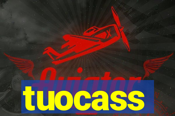 tuocass