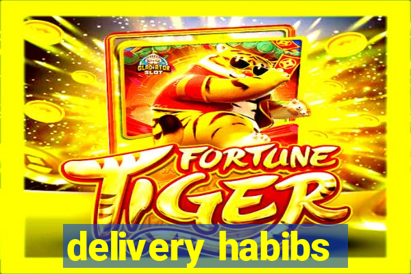 delivery habibs