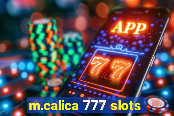 m.calica 777 slots