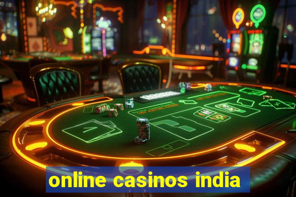 online casinos india