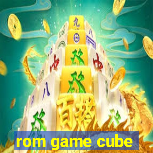 rom game cube