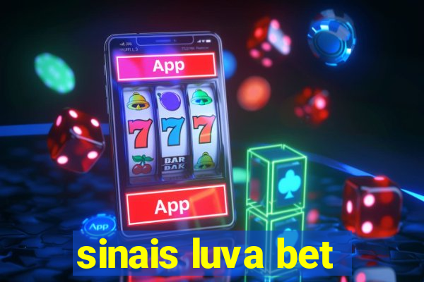 sinais luva bet