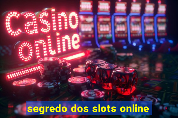 segredo dos slots online