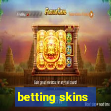 betting skins