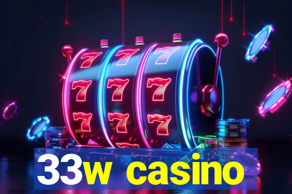 33w casino