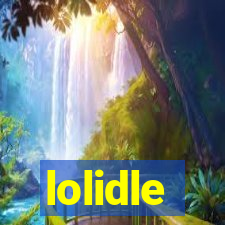 lolidle