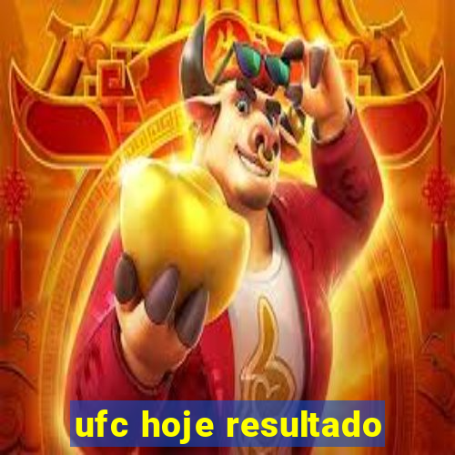 ufc hoje resultado