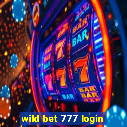 wild bet 777 login