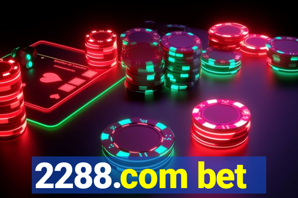 2288.com bet