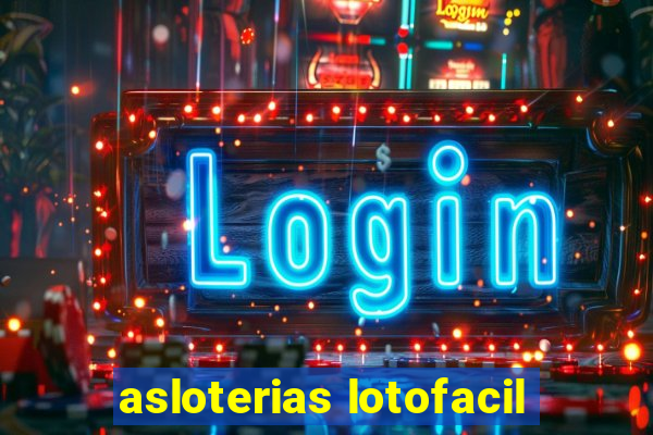 asloterias lotofacil