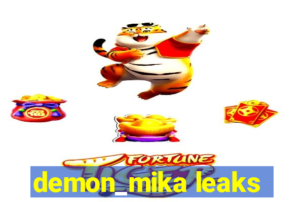 demon_mika leaks