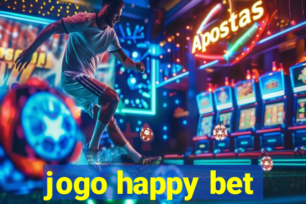 jogo happy bet