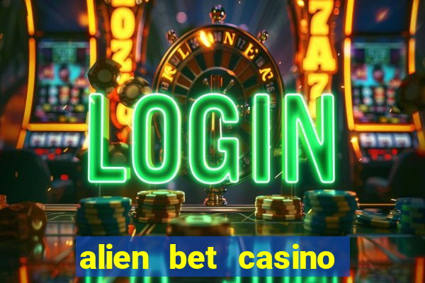 alien bet casino no deposit bonus