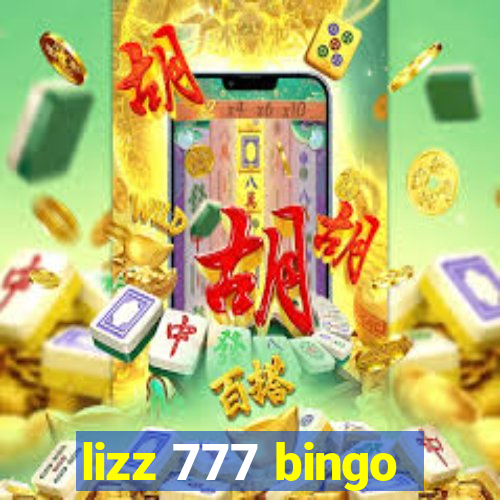 lizz 777 bingo