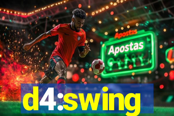 d4:swing