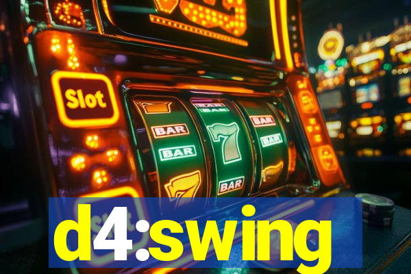 d4:swing