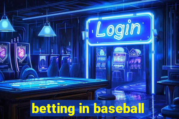 betting in baseball