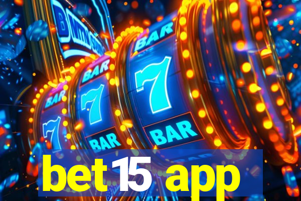 bet15 app