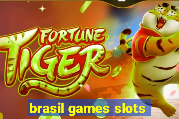 brasil games slots