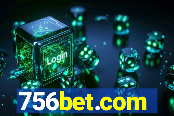 756bet.com