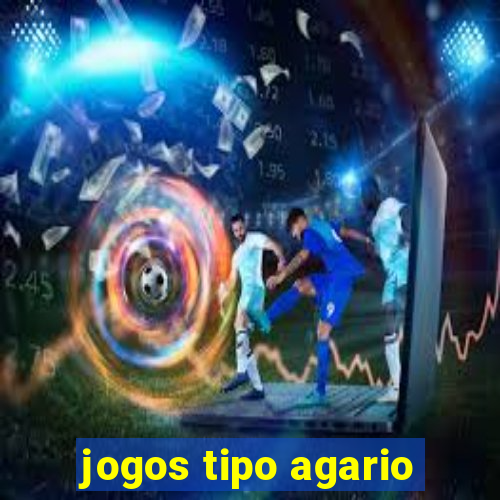 jogos tipo agario