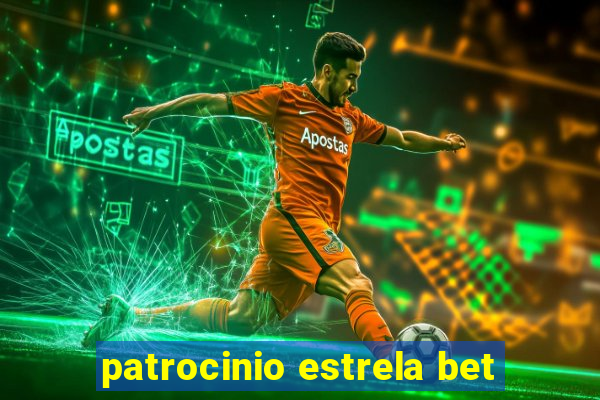 patrocinio estrela bet