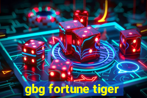 gbg fortune tiger