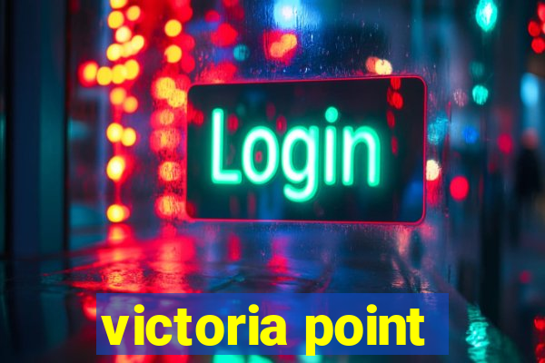 victoria point