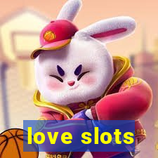 love slots